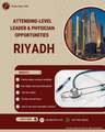 Chairman and Consultant Physician vacancies Riyadh and Madina